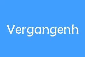 Vergangenh